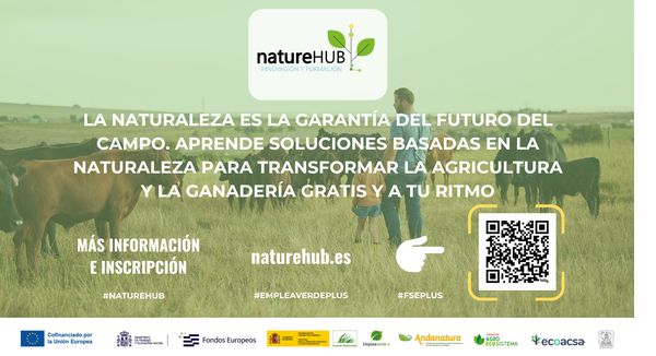 Formacin gratis, online y a tu ritmo sobre soluciones basadas en la naturaleza para transformar el sector agroganadero con Nature Hub